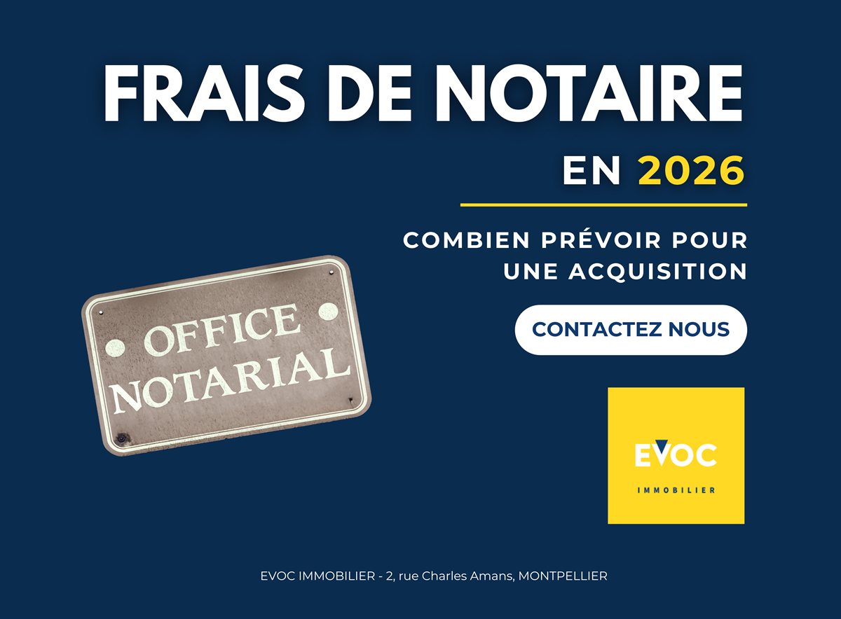 Frais de notaire 2026 Montpellier